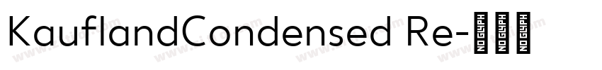 KauflandCondensed Re字体转换